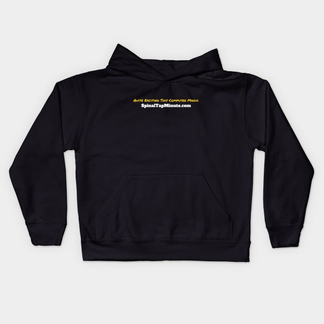 Quite exciting, this computer magic Kids Hoodie by SpinalTapMinute